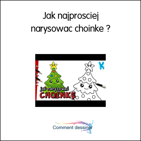 Jak najprościej narysować choinkę